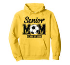 Senior Mom Class 2026 Proud Soccer Hoodie - Aesthetic Graphic Men Women