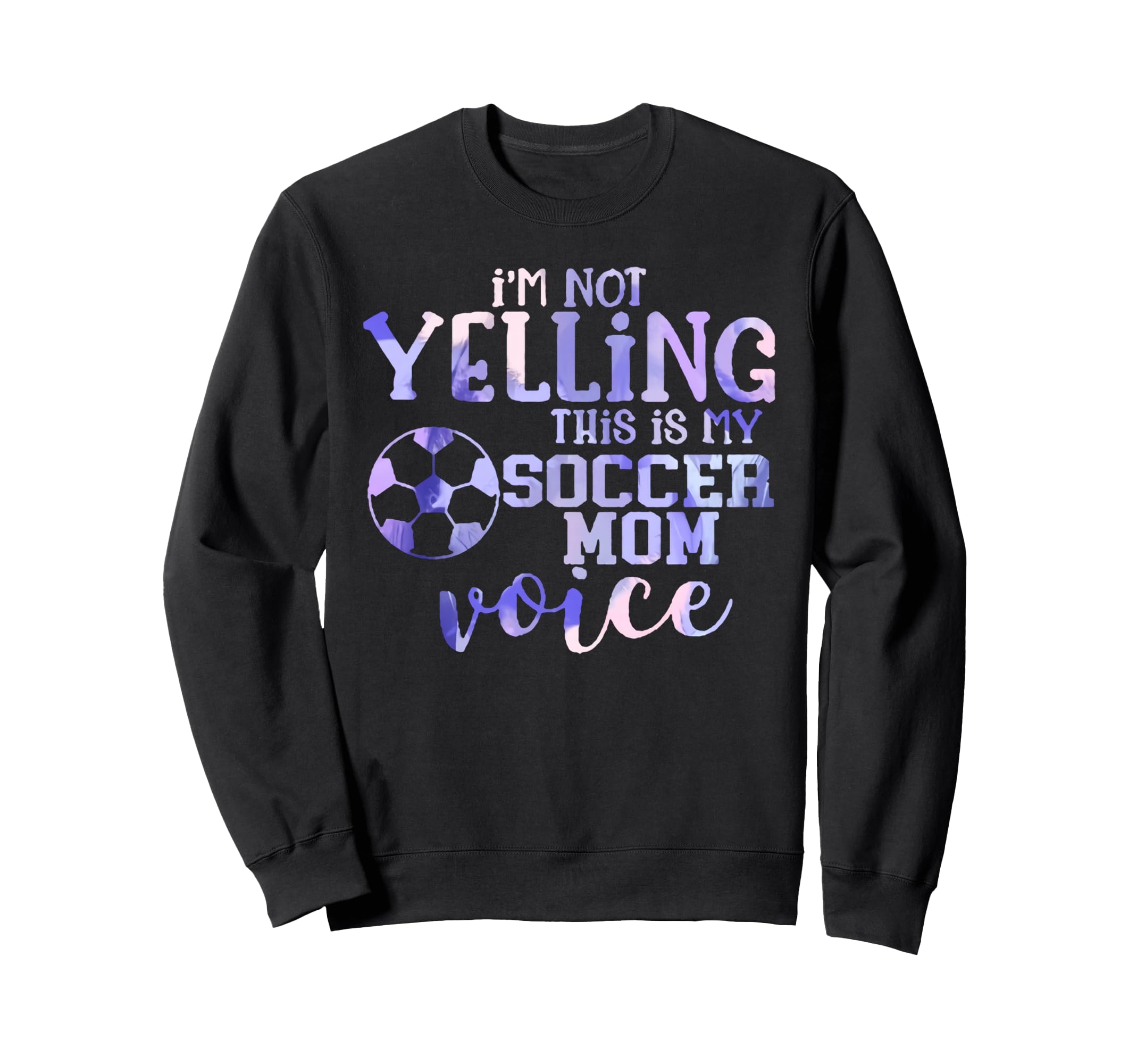 Im Not Yelling This Is My Soccer Mom Sweatshirt - Minimalist Print Unisex