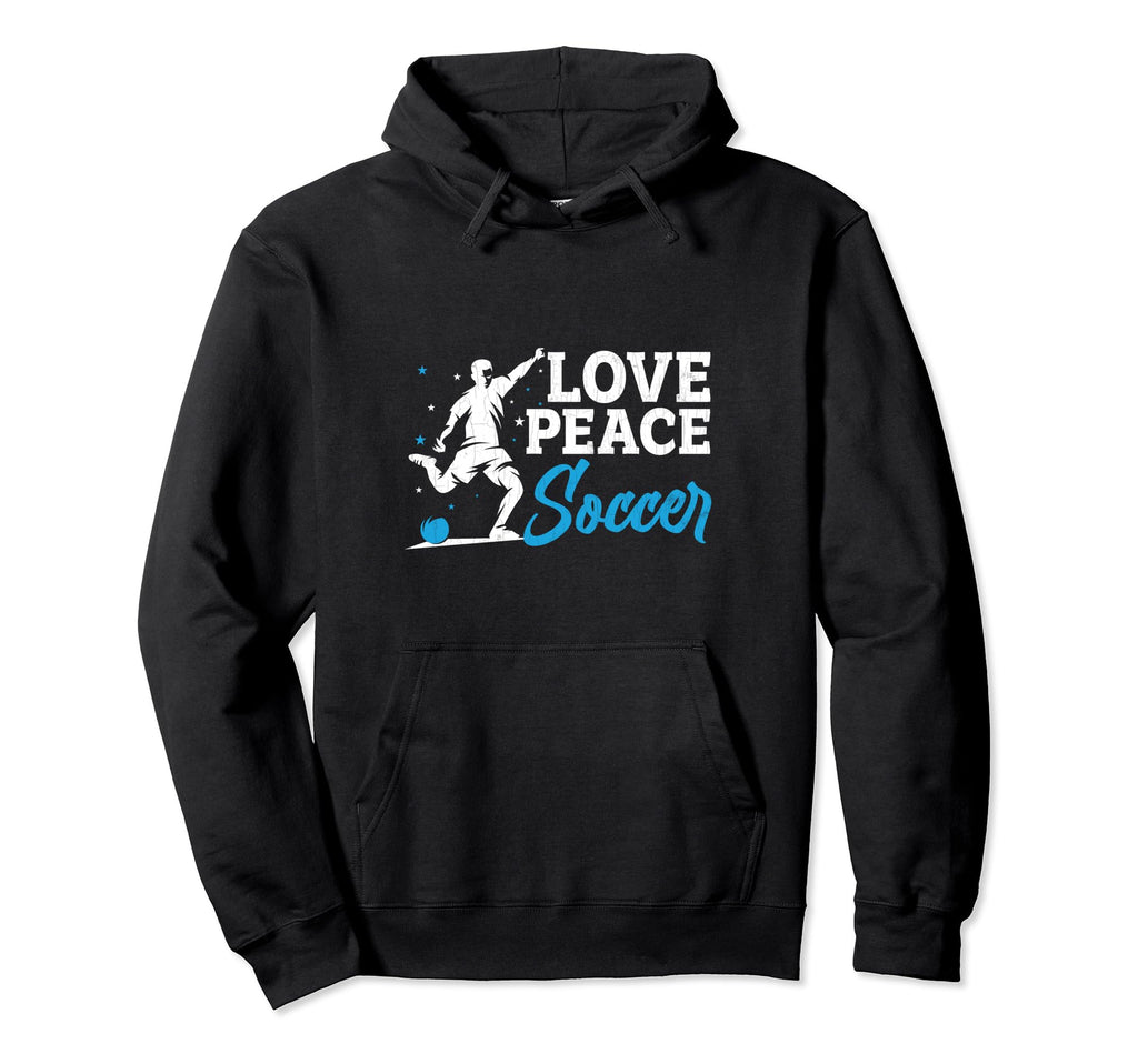 Soccer Player Funny Peace Love Soccer Hoodie - Custom Art Print Unisex