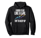 I Play Like Soccer Players Soccer Lovers Hoodie - Novelty Apparel Unisex