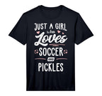 Just Who Loves Soccer And Pickles Gift T-Shirt - Graphic Print Unisex