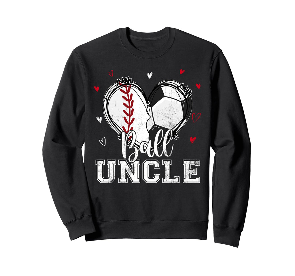Ball Uncle Baseball Soccer Heart Sweatshirt - Unique Graphic for Adults