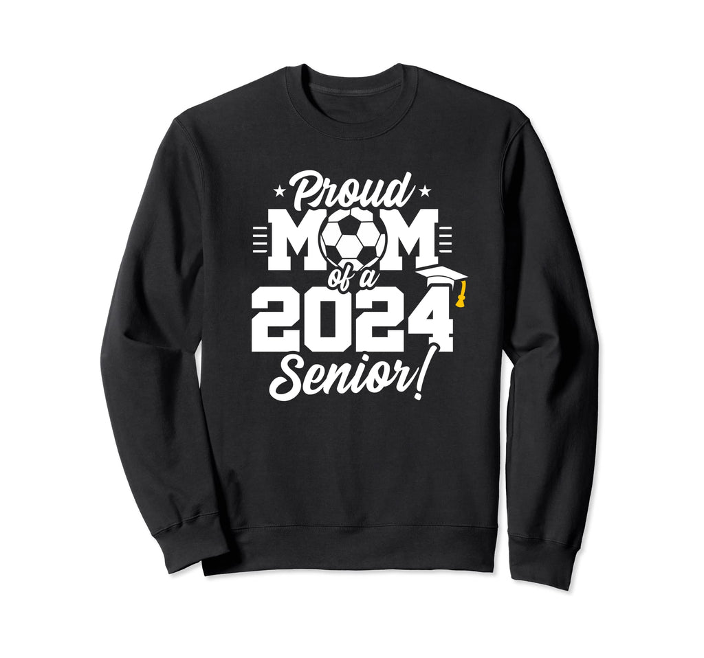 Class 2024 Senior Year Soccer Mom Sweatshirt - Aesthetic Graphic Men Women
