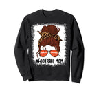 Messy Bun Football Mom Life Sweatshirt - Streetwear Style Men Women