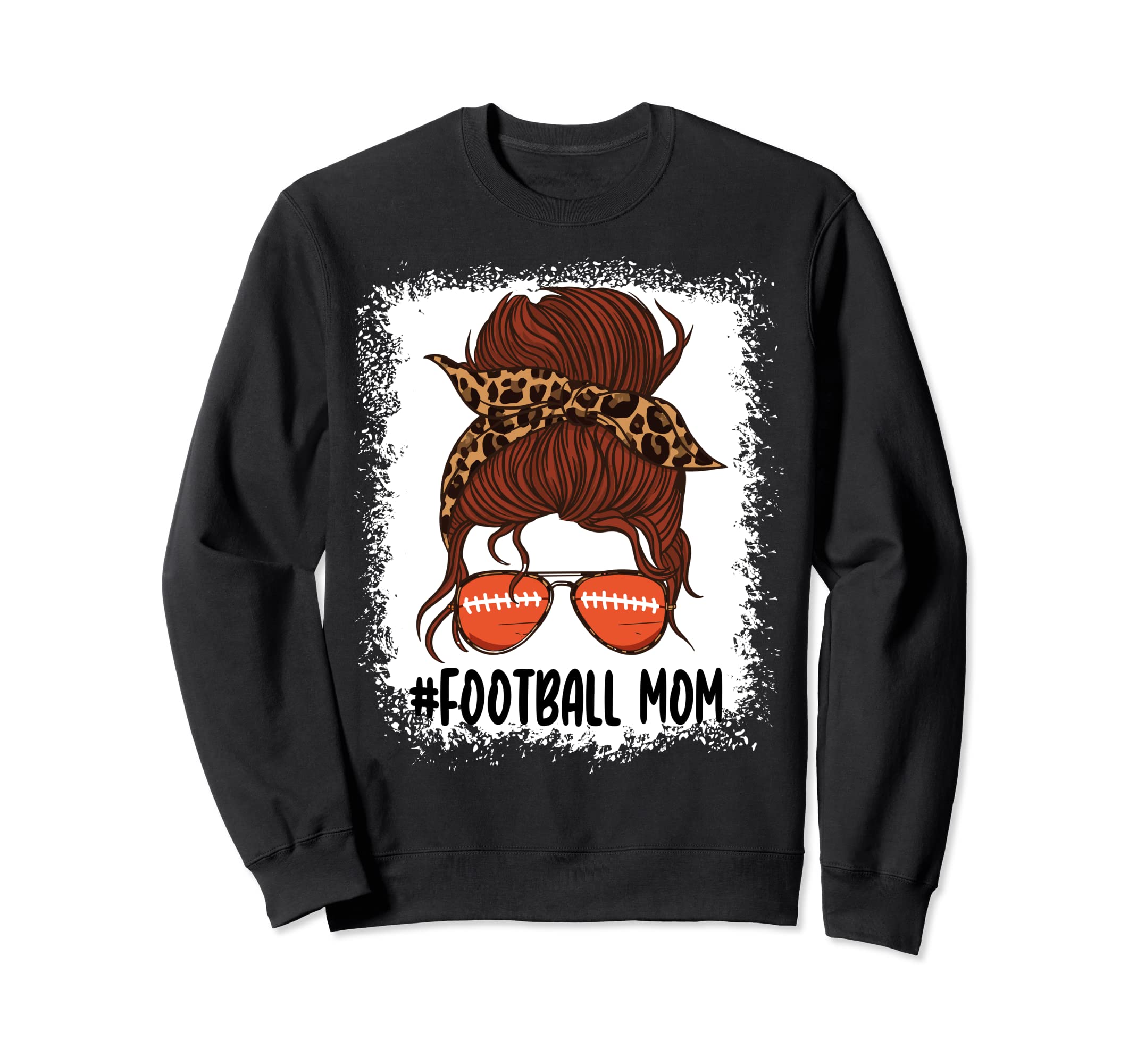 Messy Bun Football Mom Life Sweatshirt - Streetwear Style Men Women