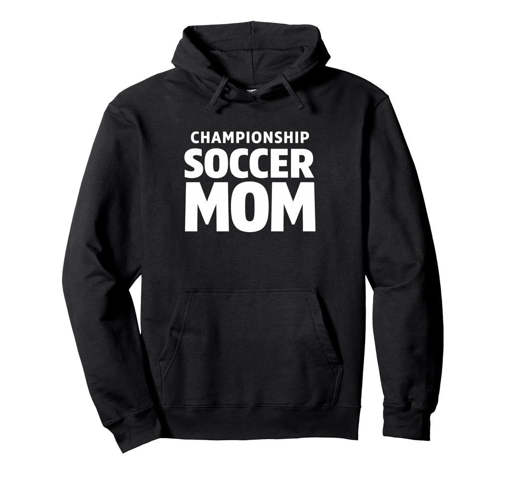 Championship Soccer Mom Tournament Pride Hoodie - Custom Art Print Unisex