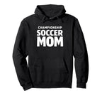 Championship Soccer Mom Tournament Pride Hoodie - Custom Art Print Unisex