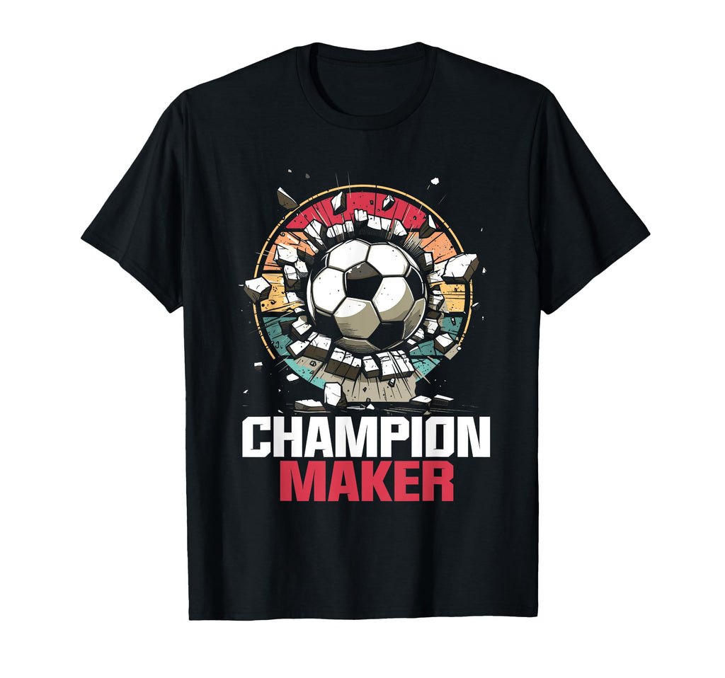 Campion Maker Soccer Coach Football T-Shirt - Fun Novelty Design Men Women