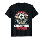 Campion Maker Soccer Coach Football T-Shirt - Fun Novelty Design Men Women
