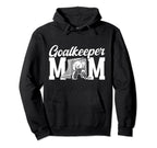 Ice Hockey Goalkeeper Mom Hockey Goalie Hoodie - Trendy Graphic Unisex