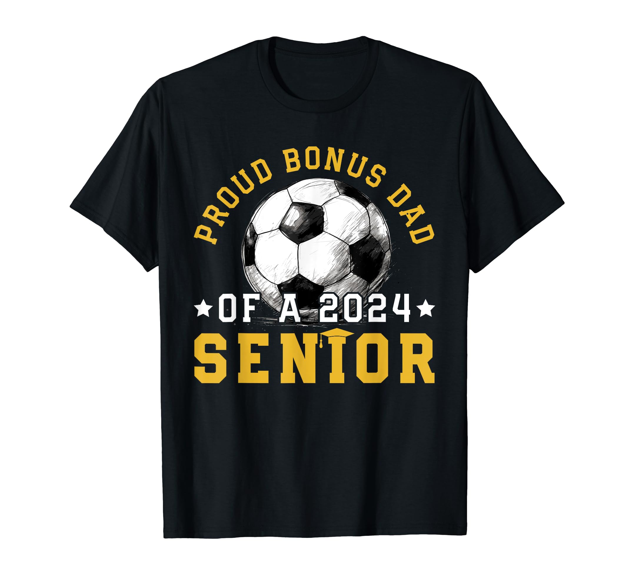 Class 2024 Bonus Dad Soccer Senior 2024 T-Shirt - Graphic Print for Adults