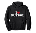I Love Futbol Heart Soccer Fan Sports Hoodie - Streetwear Style Men Women