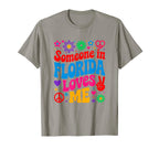 Someone Florida Loves Me Boho T-Shirt - Fun Novelty Design for Adults