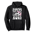 Groovy Soccer Keeper Aunt Soccer Hoodie - Casual Everyday Wear Men Women