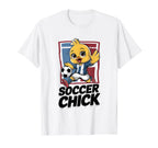 Soccer Chick Soccer Player Soccer T-Shirt - Trendy Graphic Unisex