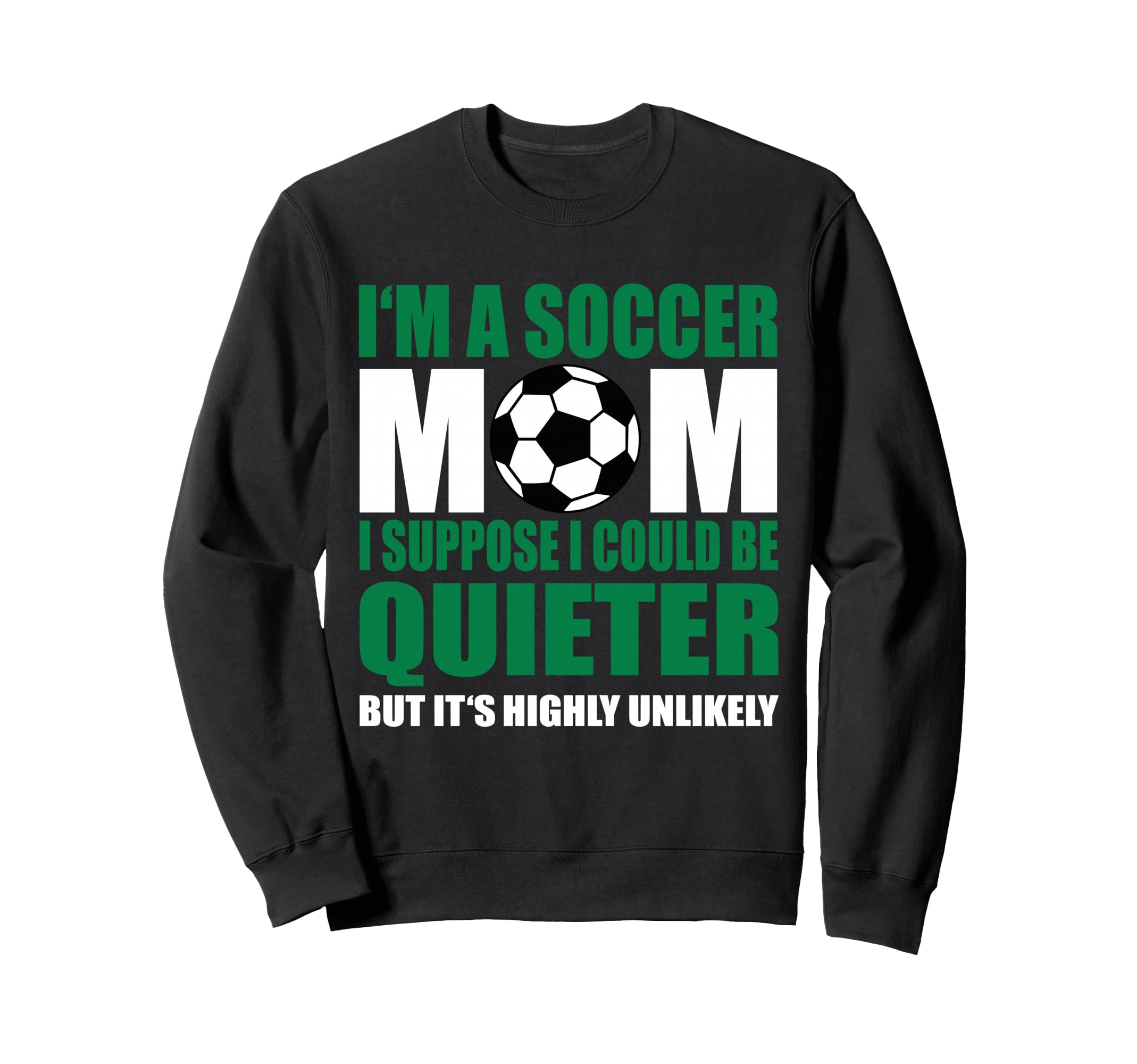 Soccer Mom Sweatshirt - Unique Graphic Unisex