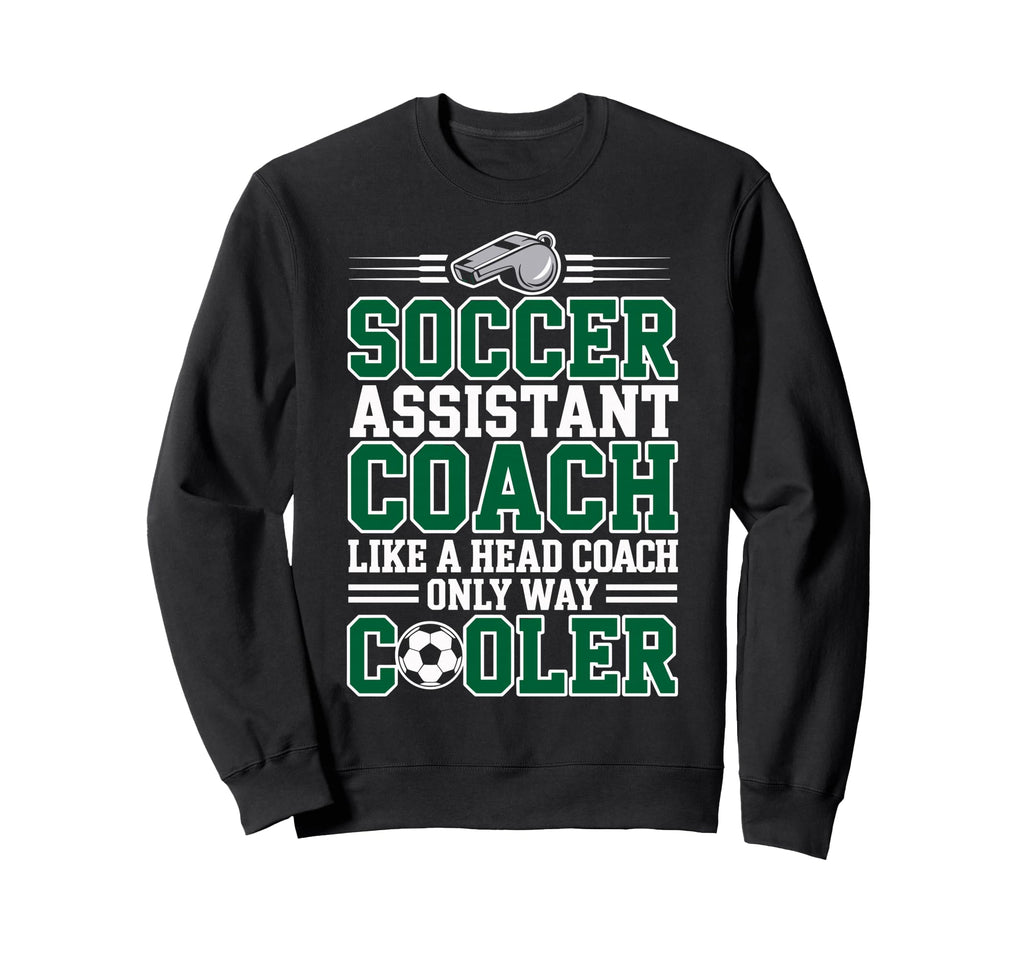 Soccer Assistant Coach Like Head Sweatshirt - Trendy Graphic for Adults