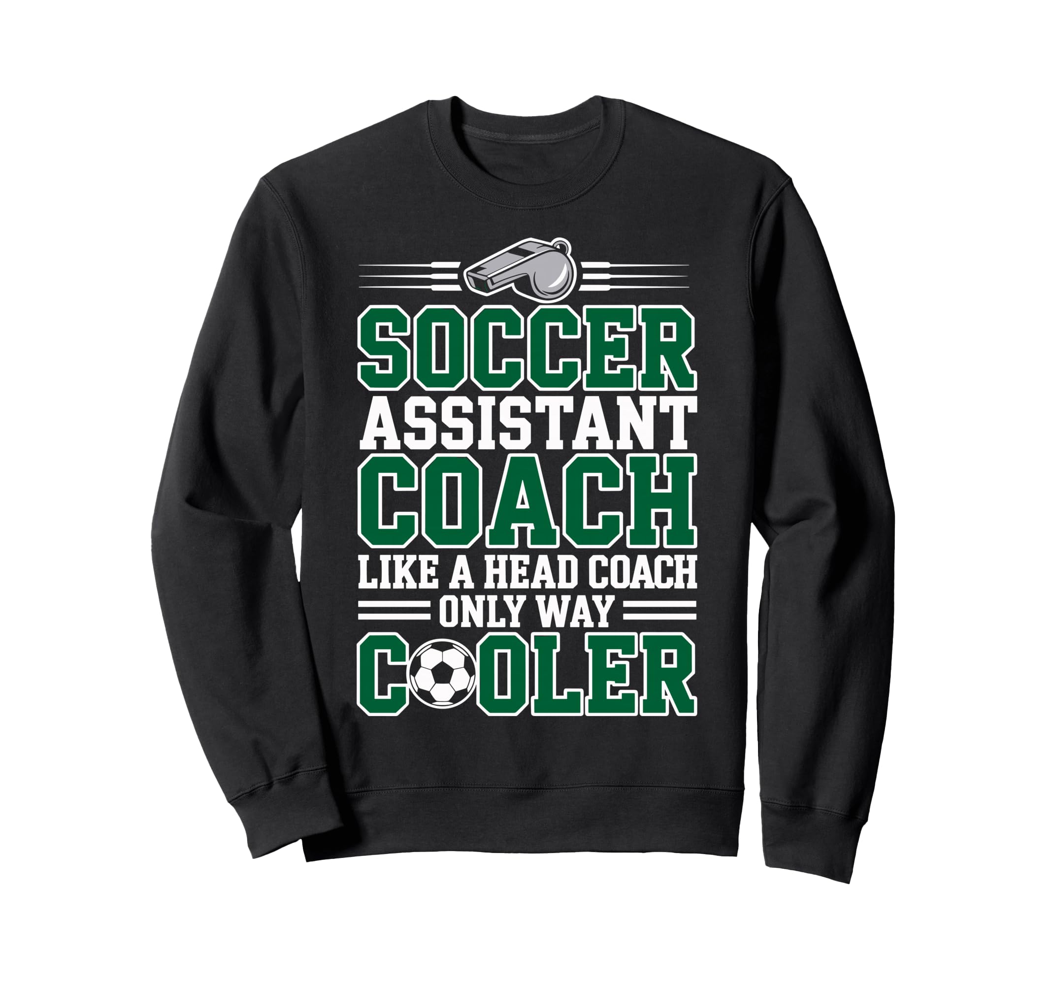 Soccer Assistant Coach Like Head Sweatshirt - Trendy Graphic for Adults