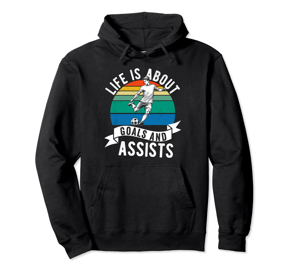 Lifes About Goals And Assists Soccer Hoodie - Trendy Graphic Men Women