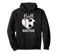 Ball Sister Baseball Soccer Heart Hoodie - Fun Novelty Design Men Women