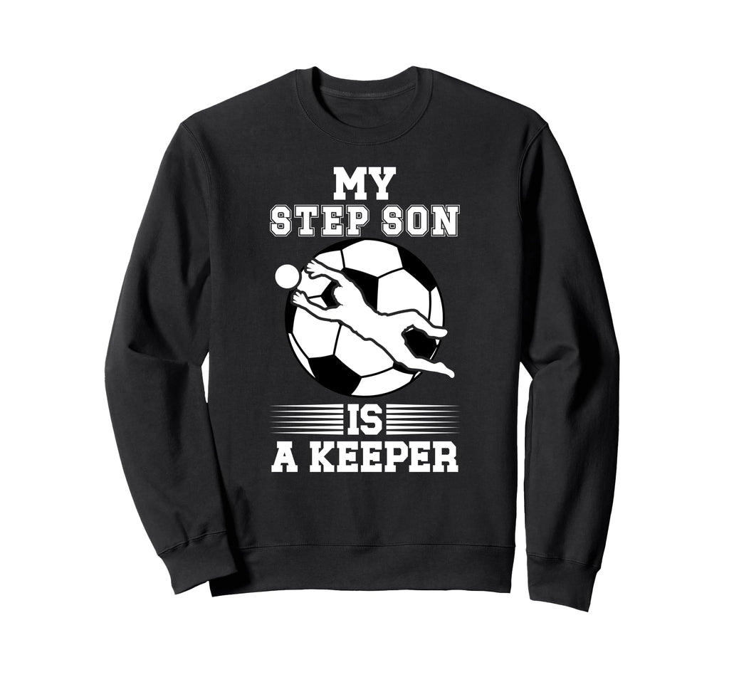 Soccer Keeper Step Mom Soccer Goalie Sweatshirt - Unique Graphic Men Women