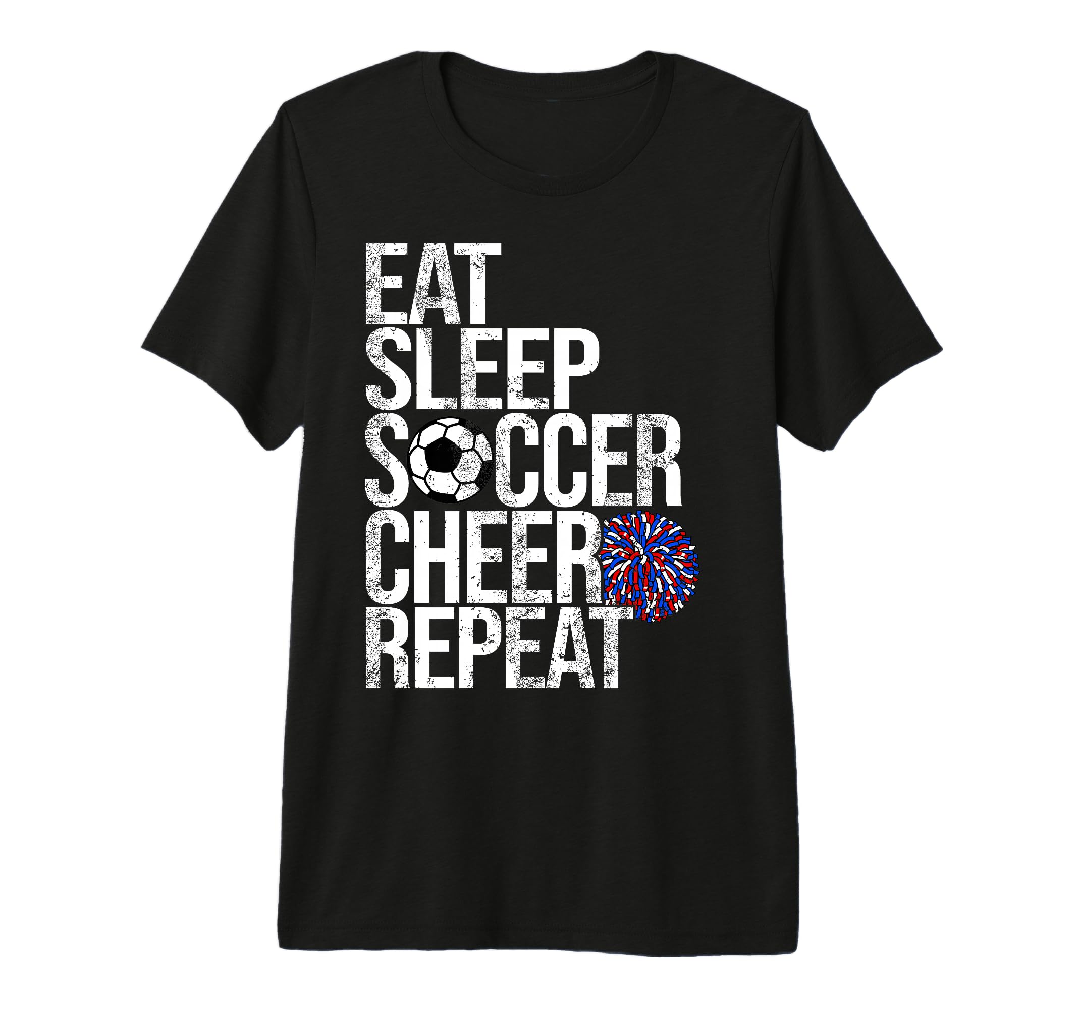 Eat Sleep Soccer Cheer Repeat T-Shirt - Fun Novelty Design for Adults