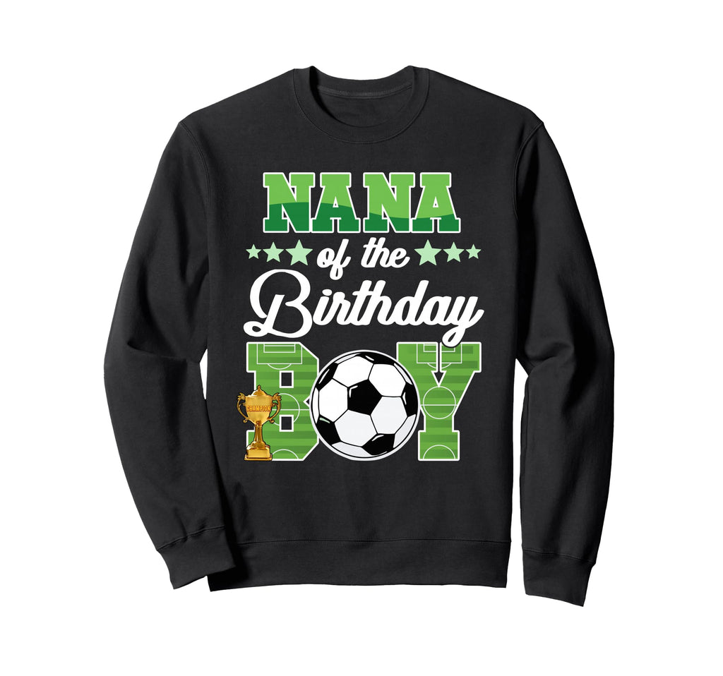 Soccer Nana Birthday Party Soccer Sweatshirt - Trendy Graphic for Adults
