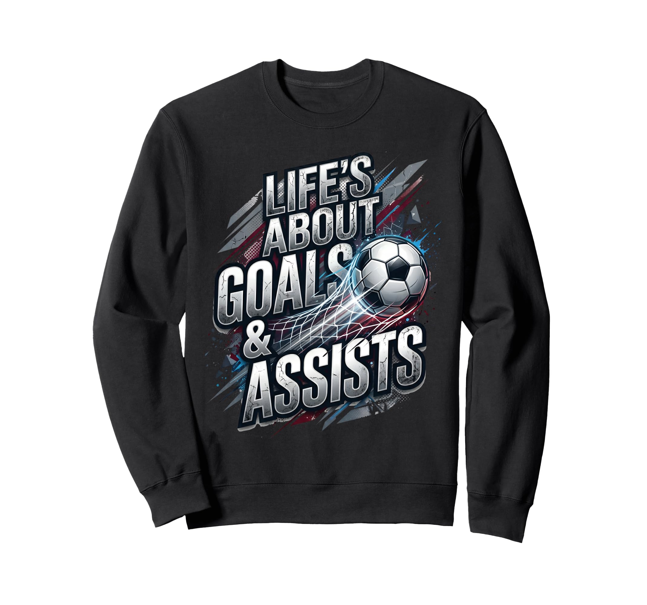 Lifes About Goals And Assist Soccer Sweatshirt - Unique Graphic for Adults