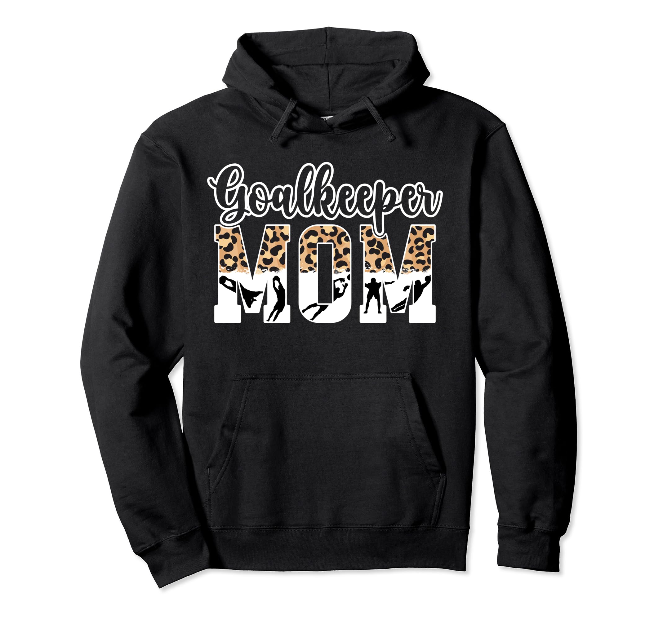 Soccer Goalkeeper Mom Soccer Goalie Mother Hoodie - Trendy Graphic Unisex