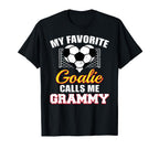 My Favorite Goalie Calls Me Grammy T-Shirt - Aesthetic Graphic for Adults
