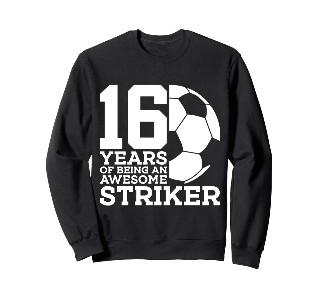 Soccer 16 Years Awesome Soccer Sweatshirt - Graphic Print Men Women
