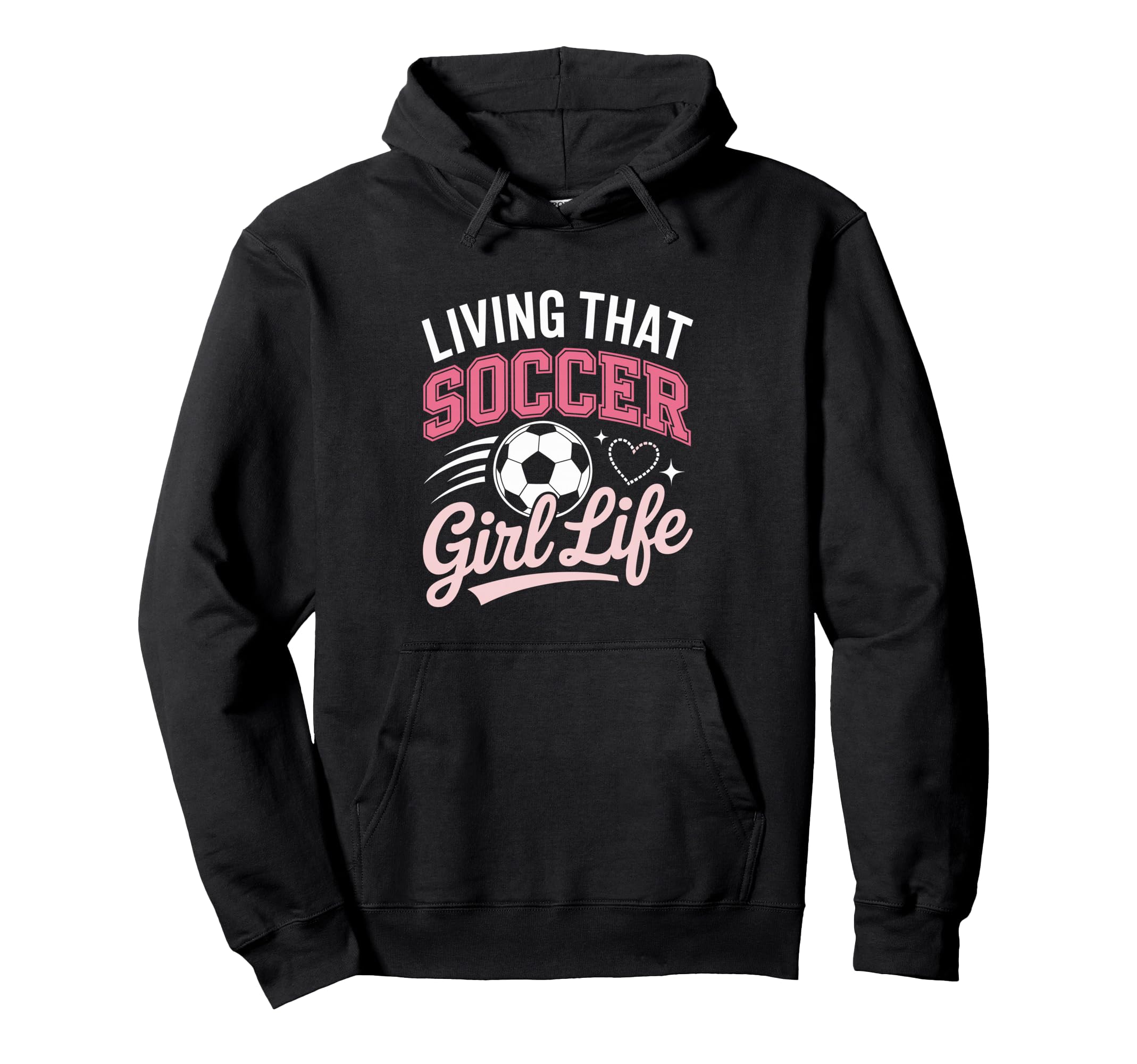 Living That Soccer Life Hoodie - Trendy Graphic Unisex