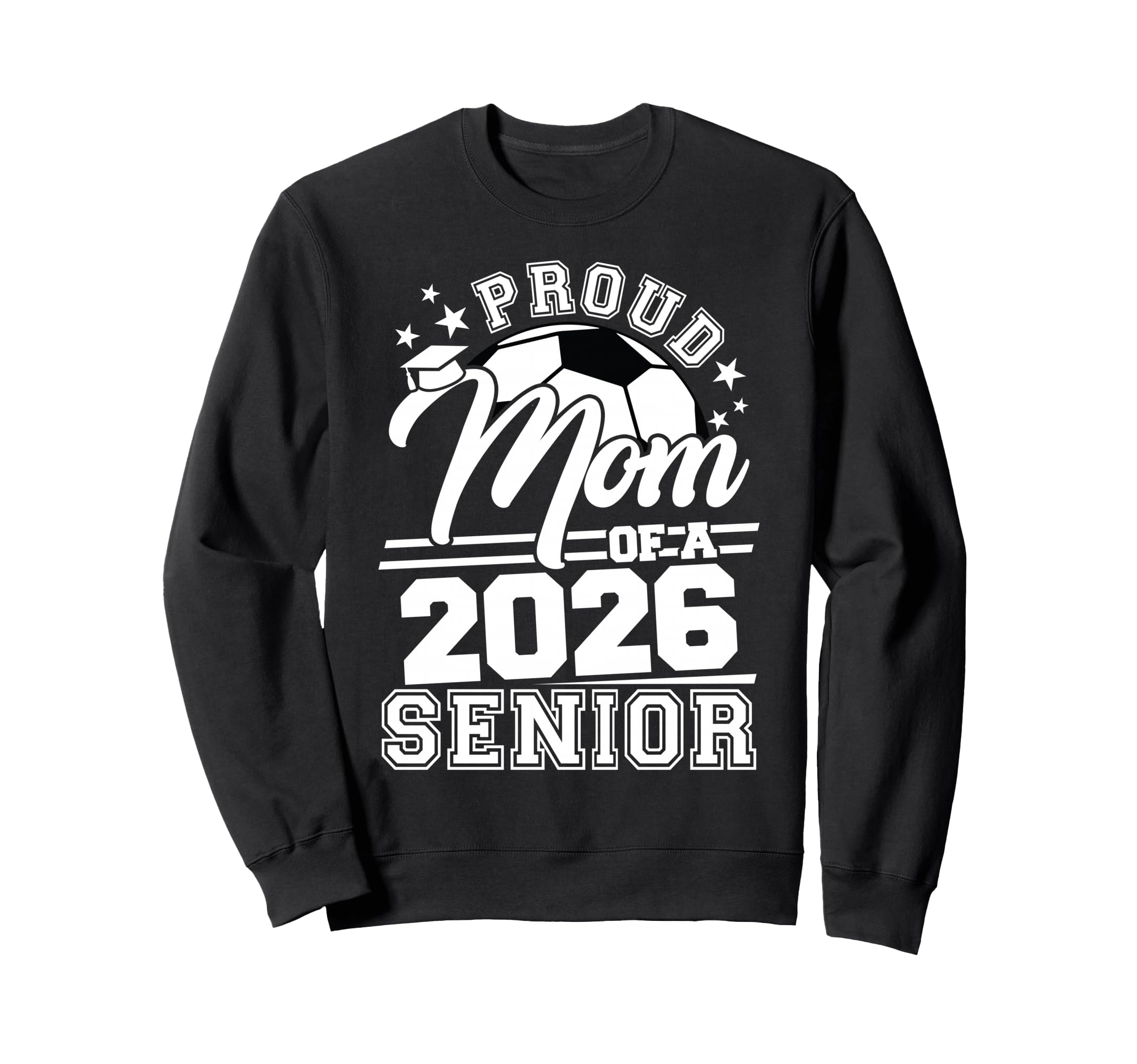 Proud Mom 2026 Senior Soccer Sweatshirt - Streetwear Style for Adults