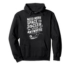 Goal Keeper Need More Space Hoodie - Casual Everyday Wear for Adults