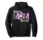 Dance And Soccer Mom Leopard Soccer Hoodie - Minimalist Print Unisex