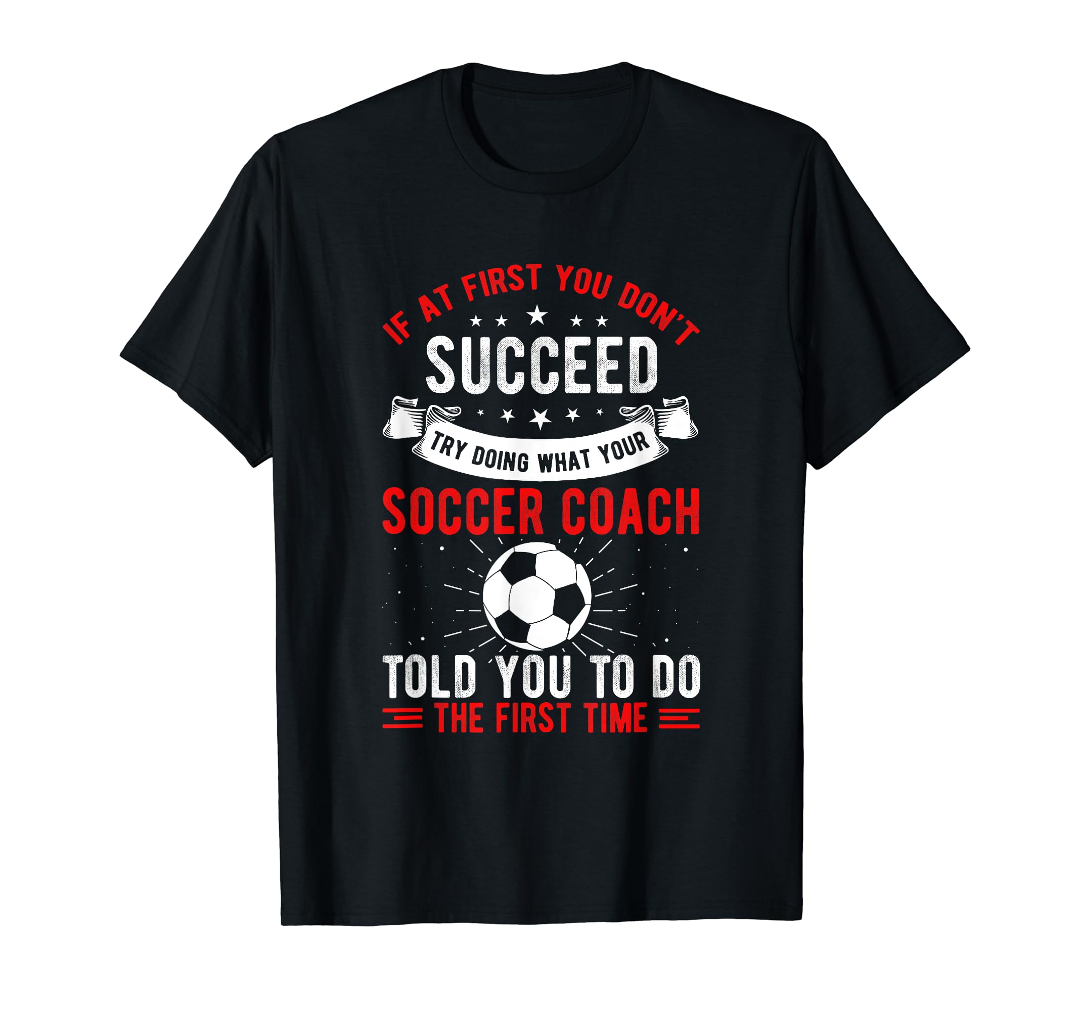 If First You Dont Succeed Try Doing T-Shirt - Custom Art Print Unisex