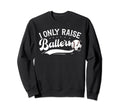 I Only Raise Ballers Soccer Baseball Mom Sweatshirt - Unique Graphic Unisex