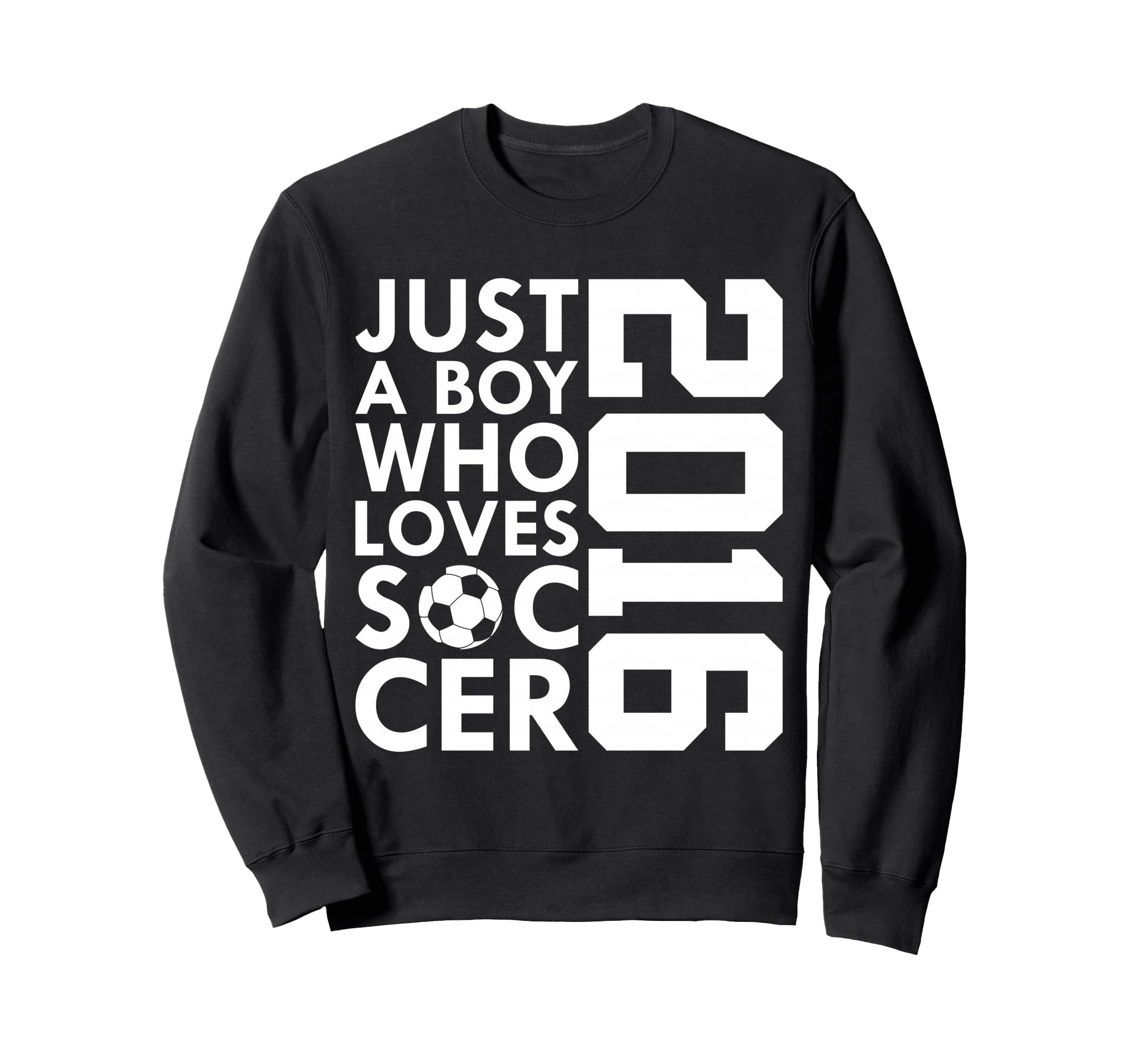 2016 Just Who Loves Soccer 10Th Sweatshirt - Unique Graphic Men Women