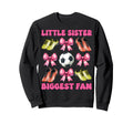 Little Sister Biggest Fan Sweatshirt - Fun Novelty Design for Adults
