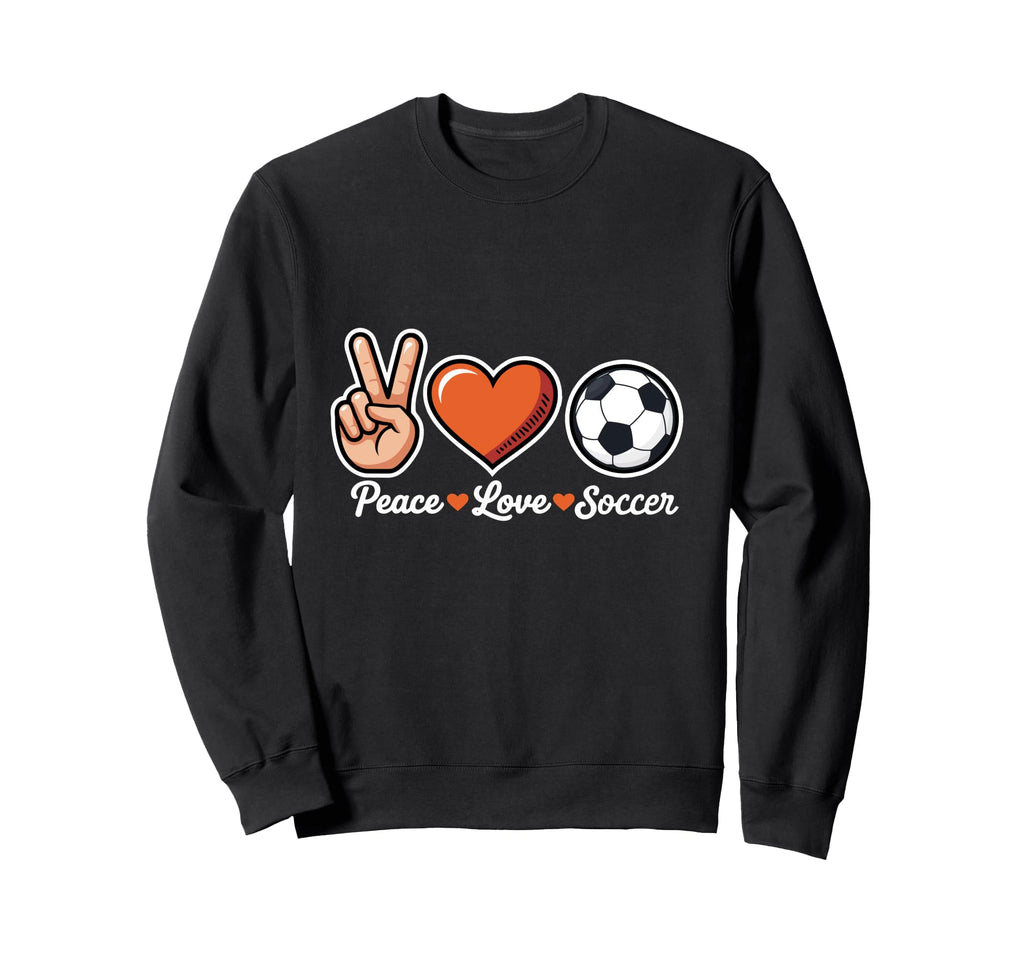 Peace Love Soccer Funny Soccer Player Sweatshirt - Trendy Graphic Unisex