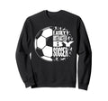 Easily Distracted Soccer Sweatshirt - Novelty Apparel Men Women