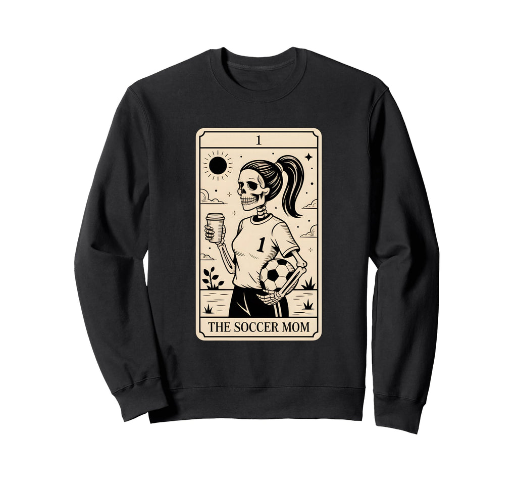 Soccer Mom Tarot Card Soccer Mama Sweatshirt - Aesthetic Graphic Men Women