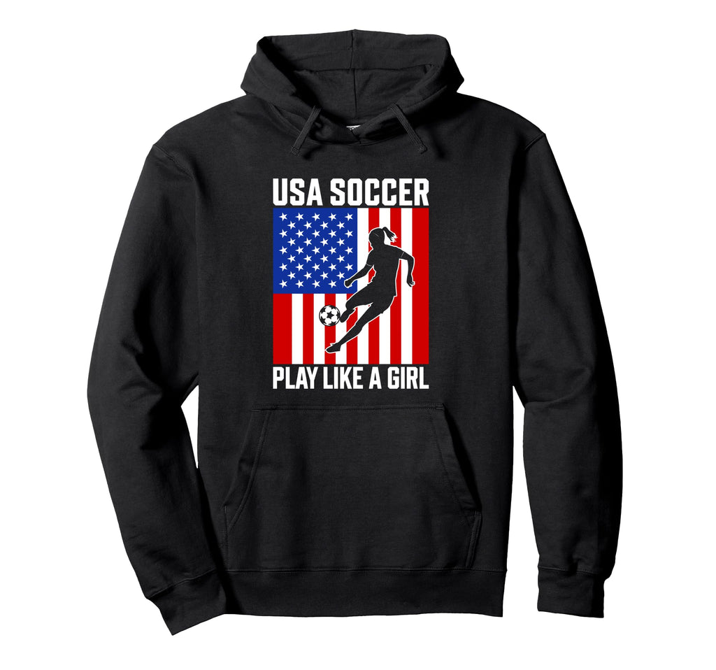 Usa Soccer Play Like Passion Pride Hoodie - Trendy Graphic Unisex
