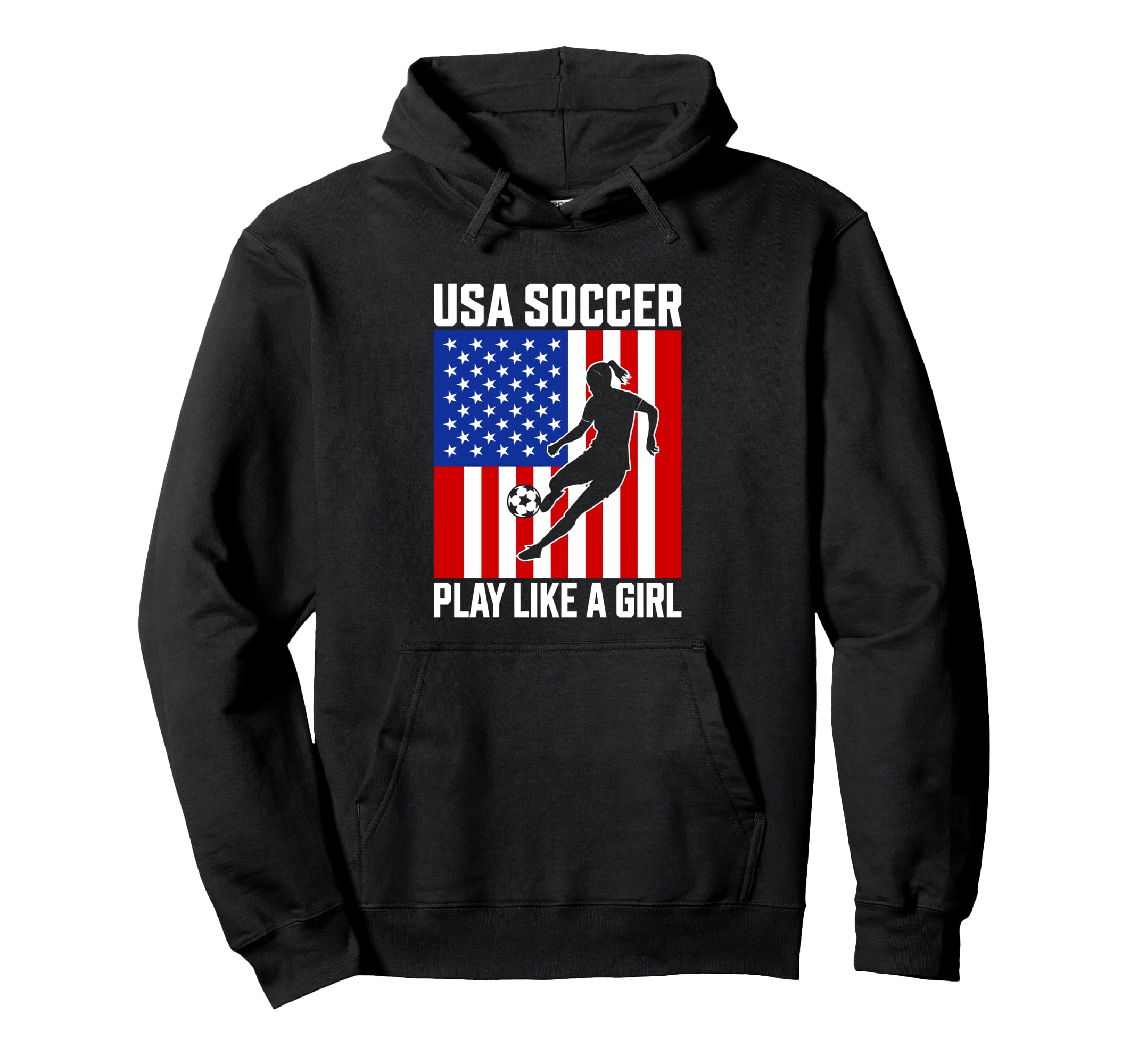 Usa Soccer Play Like Passion Pride Hoodie - Trendy Graphic Unisex