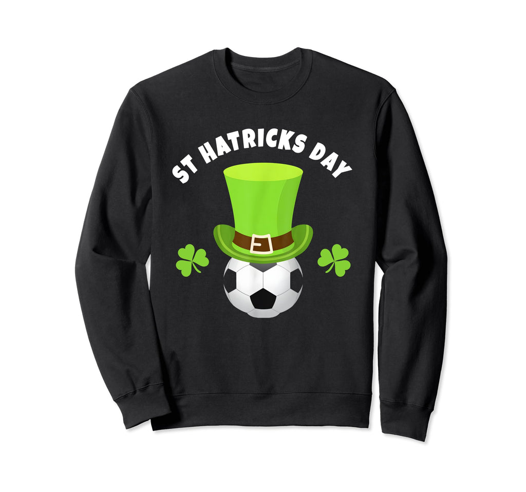 Soccer Midfielders St Hatricks Day Sweatshirt - Graphic Print Men Women