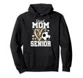 Senior Mom Class 2026 Soccer Graduation Hoodie - Novelty Apparel Men Women