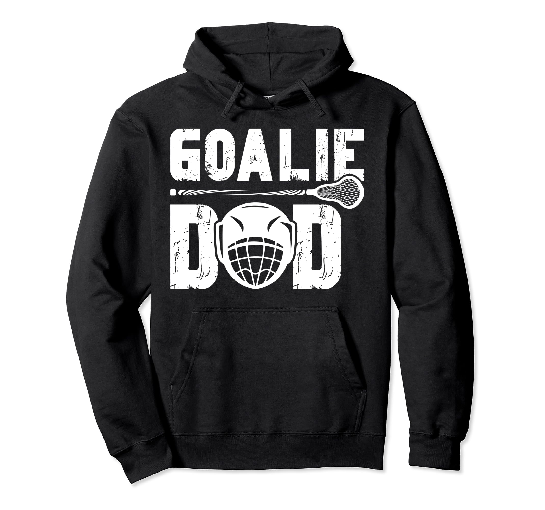 Lacrosse Goalie Dad Lacrosse Goalkeeper Hoodie - Novelty Apparel Men Women