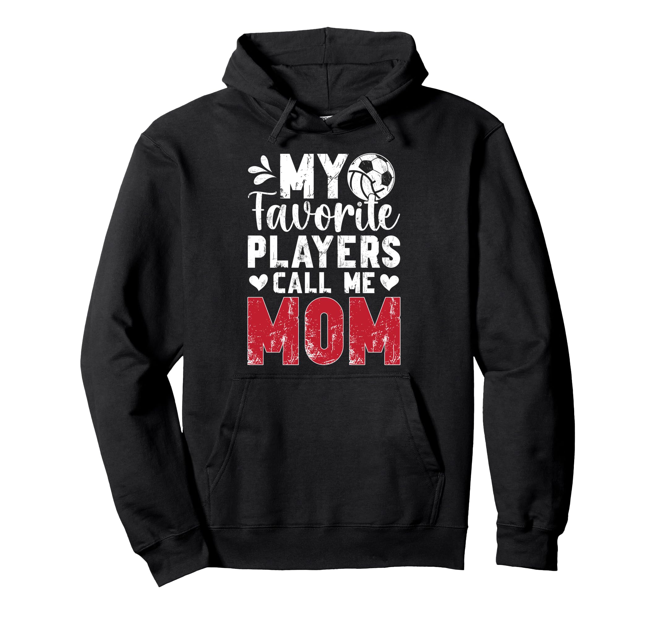 My Favorite Players Call Me Mom Hoodie - Graphic Print for Adults