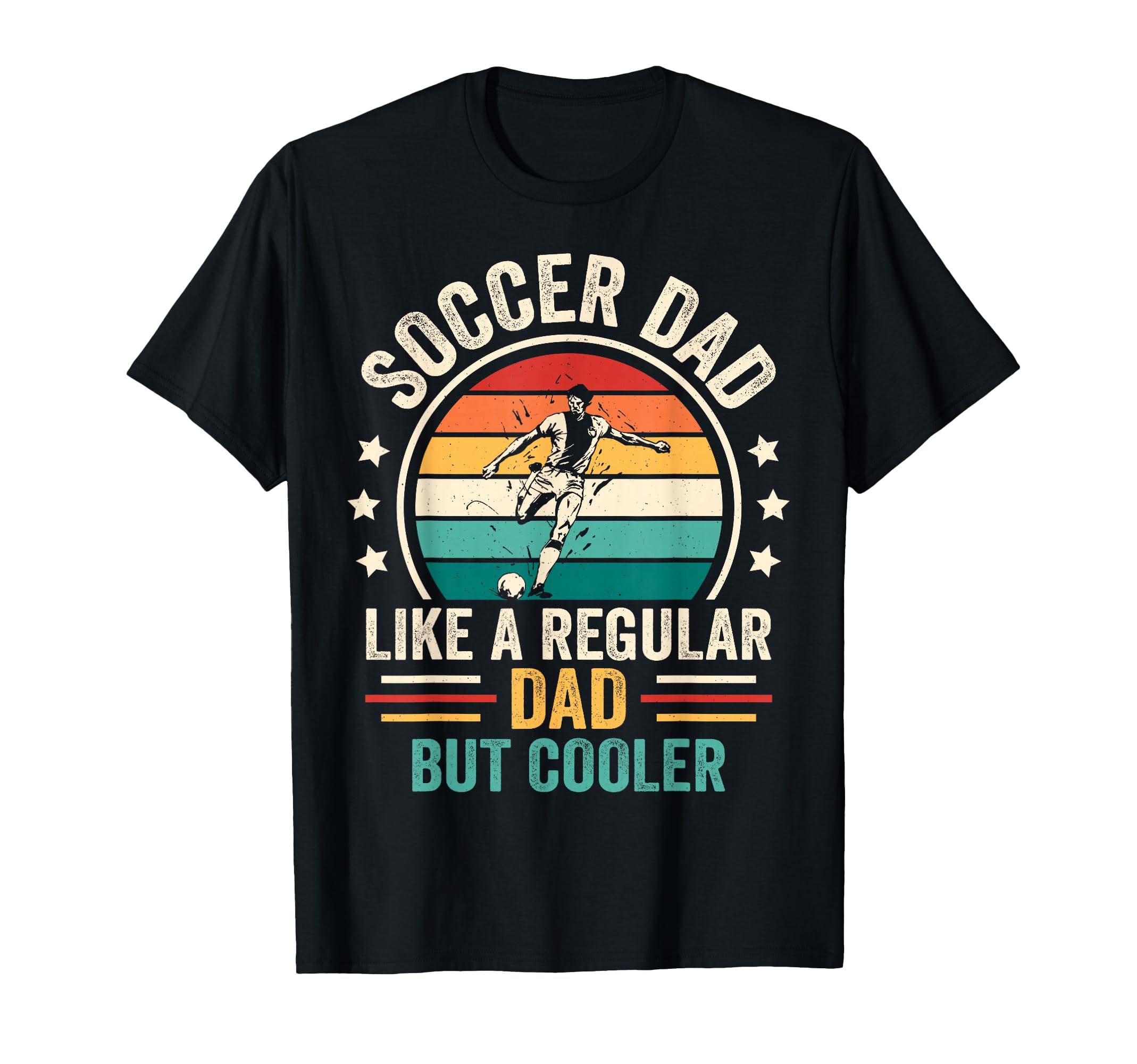 Soccer Dad Like Regular Dad But Cooler T-Shirt - Graphic Print for Adults