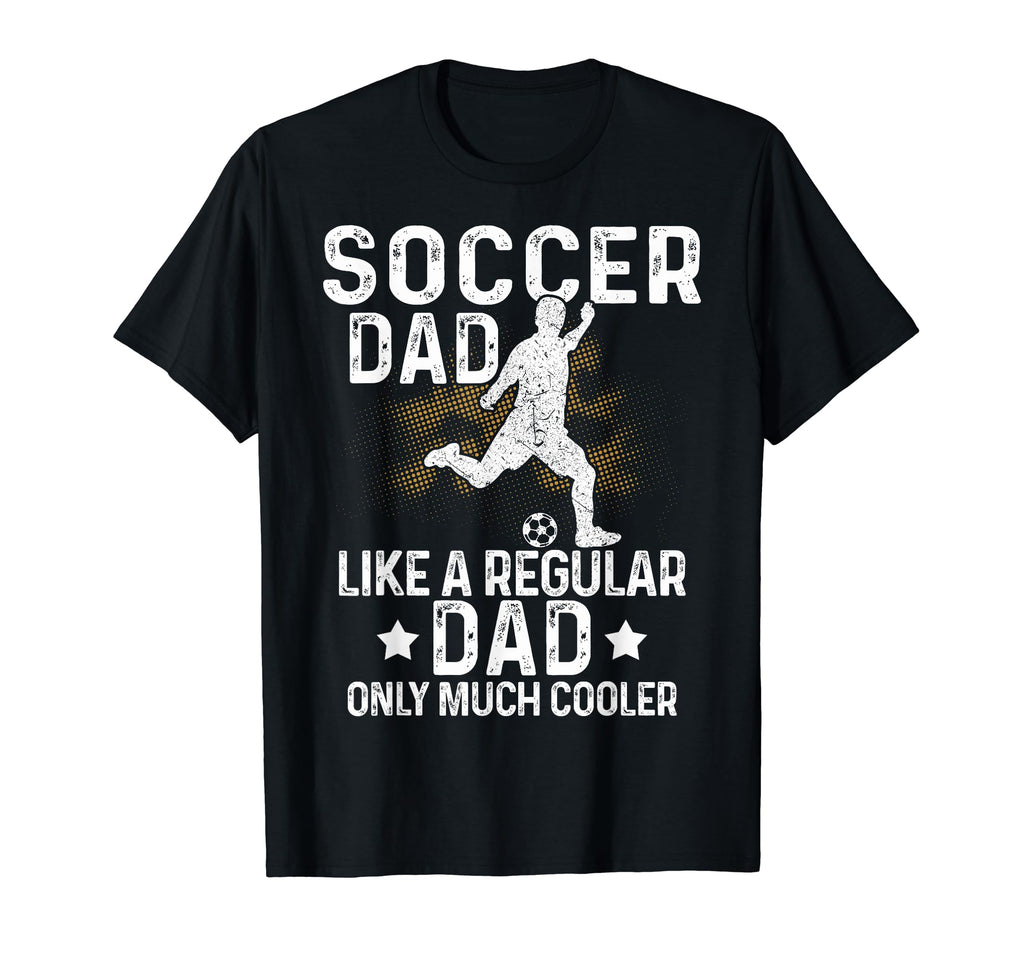 Proud Soccer Dads Soccer Fans Soccer T-Shirt - Aesthetic Graphic Unisex